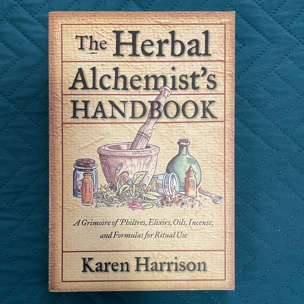 Herbal Alchemist's Handbook by Karen Harrison